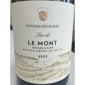 画像: ブルゴーニュ　オート　コート　ド　ニュイ　ブラン　ル・モン　2022　白　エドゥアール・ドロネー